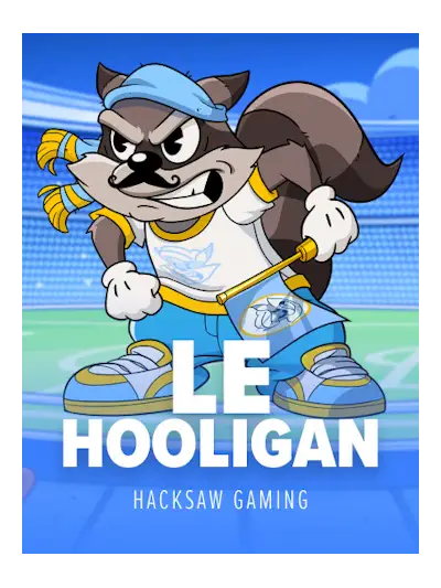 Le Hooligan — Hacksaw Gaming